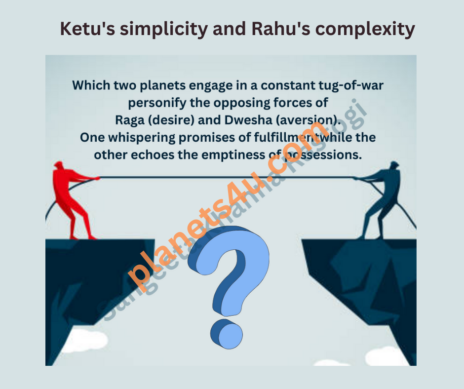 Ketu and Rahu